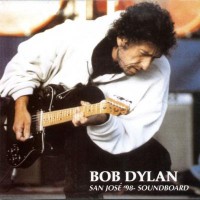 Purchase Bob Dylan - San Jose '98 Soundboard