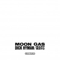 Purchase Dick Hyman & Mary Mayo - Moon Gas (Vinyl)