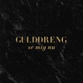 Buy Gulddreng - Se Mig Lig Nu (CDS) Mp3 Download