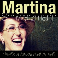 Purchase Martina Schwarzmann - Deaf's A Bissal Mehra Sei? CD1