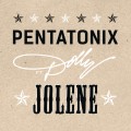 Buy Pentatonix - Jolene (Feat. Dolly Parton) (CDS) Mp3 Download