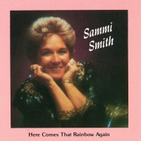 Purchase Sammi Smith - Here Comes That Rainbow Again
