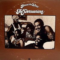 Purchase The Persuasions - Spread The Word (Vinyl)