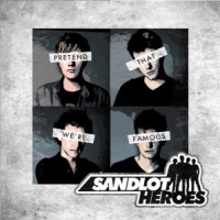 Purchase Sandlot Heroes - Pretend That We're Famous