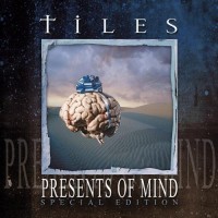 Purchase Tiles - Presents Of Mind (Special Edition)