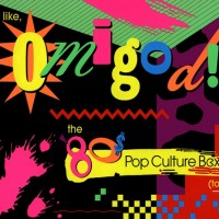 Purchase VA - Like, Omigod! The '80S Pop Culture Box CD4