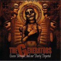 Purchase The Generators - Excess, Betrayal & Our Dearly Departed