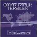 Buy Omar Faruk Tekbilek - Ra Re Elements Mp3 Download