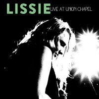 Purchase Lissie - Live At Union Chapel