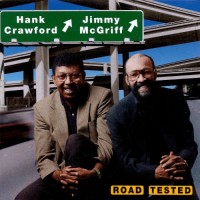 Purchase Hank Crawford & Jimmy Mcgriff - Road Tested