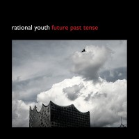 Purchase Rational Youth - Future Past Tense (EP)