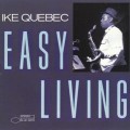 Buy Ike Quebec - Easy Living (Reissued 1987) (Vinyl) Mp3 Download