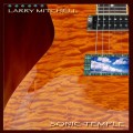 Buy Larry Mitchell - Sonic Temple Mp3 Download