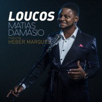 Purchase Matias Damásio - Loucos (Feat. Héber Marques) (CDS)