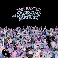 Purchase Jam Baxter - The Gruesome Features