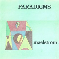 Purchase Maelstorm - Paradigms (Vinyl)