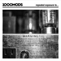 Purchase 1000Mods - Repeated Exposure To...