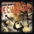 Buy Seek Irony - Tech N' Roll Mp3 Download