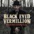 Buy Black Eyed Vermillion - Never Shed A Bloody Tear Mp3 Download