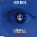 Buy Roger Taylor - The Unblinking Eye (CDS) Mp3 Download