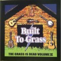 Buy The Grass Is Dead - The Grass Is Dead Vol. 2: Built To Grass Mp3 Download