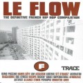 Buy VA - Le Flow: The Definitive French Hip Hop Compilation Mp3 Download