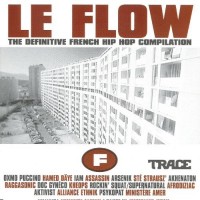 Purchase VA - Le Flow: The Definitive French Hip Hop Compilation