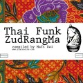 Buy VA - Thai Funk Zudrangma Vol. 1 Mp3 Download