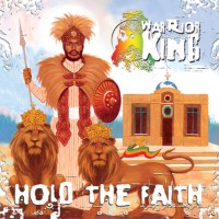 Purchase Warrior King - Hold The Faith
