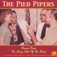 Purchase The Pied Pipers - Dreams From The Sunny Side Of The Street CD1