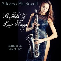 Purchase Alfonzo Blackwell - Ballads & Love Songs