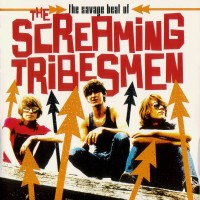 Purchase The Screaming Tribesmen - The Savage Beat Of