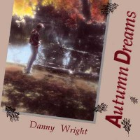 Purchase Danny Wright - Autumn Dreams