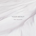 Buy Paul Baloche - Your Mercy Mp3 Download