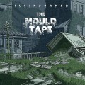 Buy Illinformed - The Mould Tape Mp3 Download