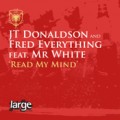 Buy Jt Donaldson & Fred Everything - Read My Mind (CDS) Mp3 Download