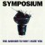 Buy Symposium - The Answer To Why I Hate You (EP) Mp3 Download