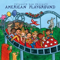 Purchase VA - Putumayo Kids Presents: American Playground