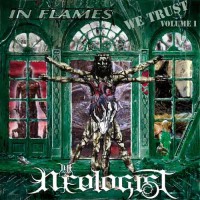 Purchase The Neologist - In Flames We Trust: Vol. 1 (EP)