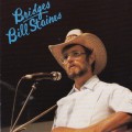 Buy Bill Staines - Bridges (Vinyl) Mp3 Download