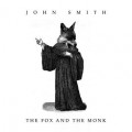 Buy John Smith - The Fox And The Monk Mp3 Download