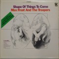 Buy Max Frost And The Troopers - Shape Of Things To Come (Vinyl) Mp3 Download