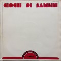 Buy Amedeo Tommasi & Gerardo Iacoucci - Giochi Di Bambini (Vinyl) Mp3 Download