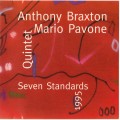 Buy Anthony Braxton - Seven Standards (With Mario Pavone Quintet) Mp3 Download