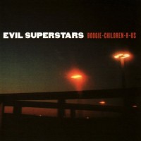 Purchase Evil Superstars - Boogie-Children-R-Us