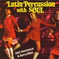 Buy Jack Costanzo - Latin Percussion With Soul (With Gerry Woo) (Vinyl) Mp3 Download