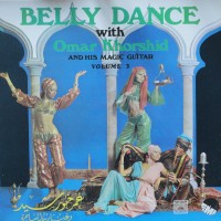 Purchase Omar Khorshid - Belly Dance With Omar Khorshid And His Magic Guitar Vol. 3 (Vinyl)