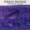 Buy Mario Pavone - Dancers Tales Mp3 Download