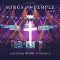 Buy Prestonwood Worship - Songs Of The People (Live) Mp3 Download