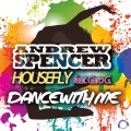 Buy Andrew Spencer - Dance With Me (With Housefly Feat. Caro G.) (CDR) Mp3 Download